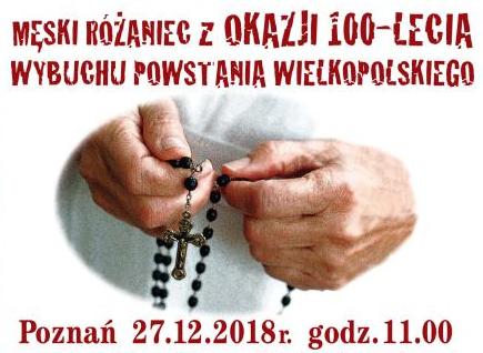 My, reprezentanci wspólnot mężczyzn z archidiecezji poznańskiej, poprzez wspólną modlitwę różańcową, pragniemy wyrazić wdzięczność powstańcom wielkopolskim, którzy 27 grudnia 1918r. podjęli największy zryw niepodległościowy na terenie zaborów, zwieńczony zwycięstwem. Pamiętamy, […]